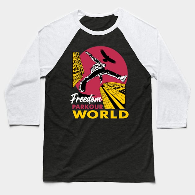 PARKOUR FREEDOM WORLD Baseball T-Shirt by beanbeardy